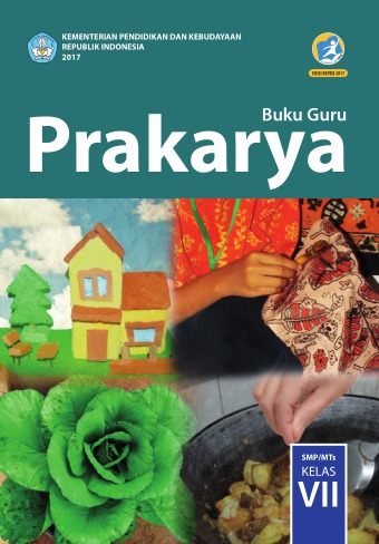 Buku Guru - Prakarya Dan Kewirausahaan SMP Kelas VII